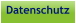 Datenschutz