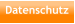 Datenschutz
